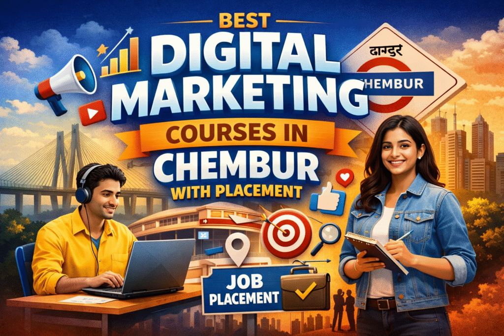 Best Digital Marketing Courses in Chembur With Placement