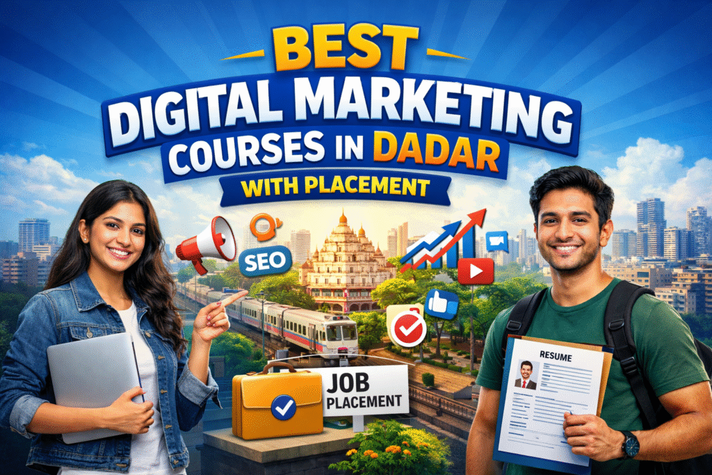 20251218 1712 dadar digital marketing courses simple compose 01kcrm7mrqeg094r5xy0dxzn0y